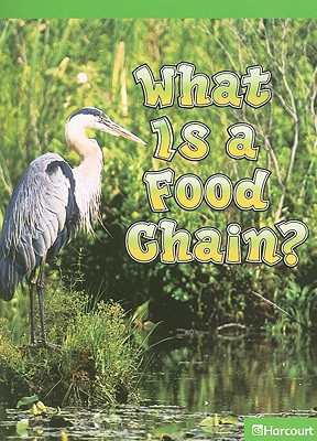 Book Science Leveled Readers: Above-Level Reader Grade K What Is A Food Chain? free