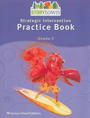 Book Storytown: Strategic Intervention Practice Book Grade 5 free