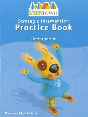 Book Storytown: Strategic Intervention Practice Book Story Town 08 Grade K free