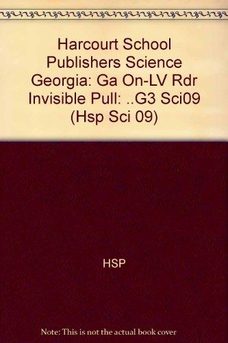 Book Harcourt School Publishers Science: On-Level Reader Grade 3 Invisible Pull:..G3 Sci09 free