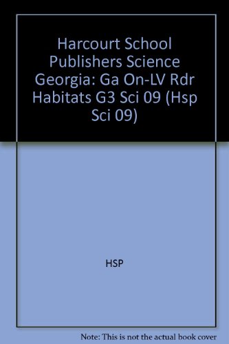 Book Harcourt School Publishers Science: On-Level Reader Grade 3 Habitats free