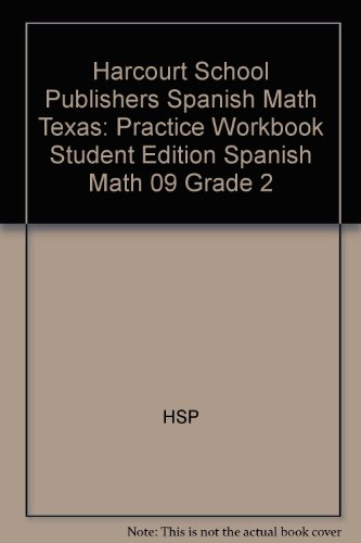 Book Harcourt School Publishers Spanish Math: Practice Workbook Student Edition Spanish Math 09 Grade 2 (spanish Edition) free
