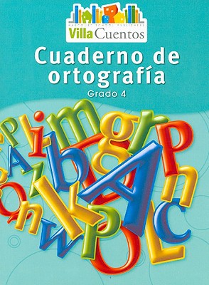 Book Villa Cuentos: Cuadernos de ortografía (Spelling Practice Books) Grade 4 (Spanish Edition) free