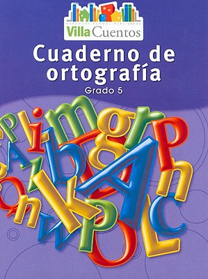 Book Villa Cuentos: Cuadernos de ortografía (Spelling Practice Books) Grade 5 (Spanish Edition) free