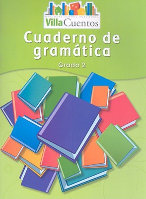Book Villa Cuentos: Cuadernos De Gramática (grammar Practice Books) Grade 2 (spanish Edition) free