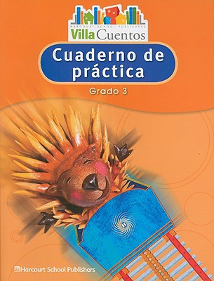 Book Villa Cuentos: Cuadernos de práctica (Practice Book) Grade 3 (Spanish Edition) free