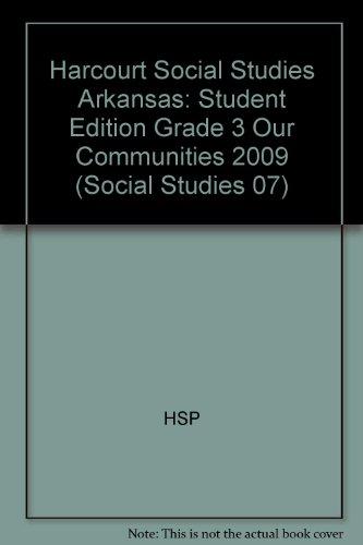 Book Harcourt Social Studies: Student Edition Grade 3 Our Communities 2009 free