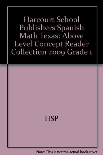 Book Math, Grade 1 Above Level Concept Reader Collection: Harcourt School Publishers Spanish Math Texas (Spanish Edition) free