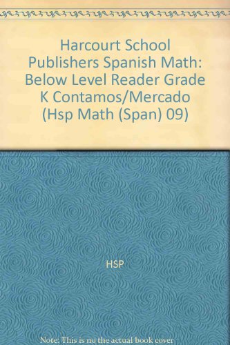 Book Harcourt School Publishers Spanish Math: Below Level Reader Grade K Contamos/Mercado (Spanish Edition) free
