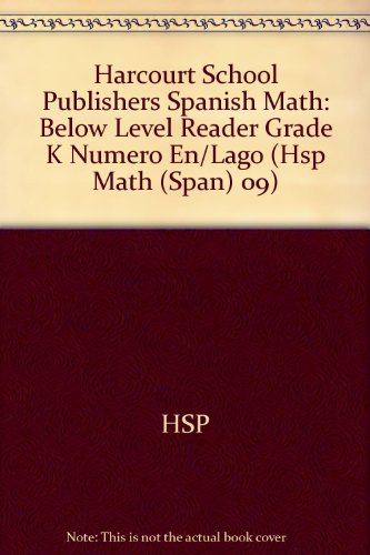 Book Harcourt School Publishers Spanish Math: Below Level Reader Grade K Numero En/Lago (Spanish Edition) free