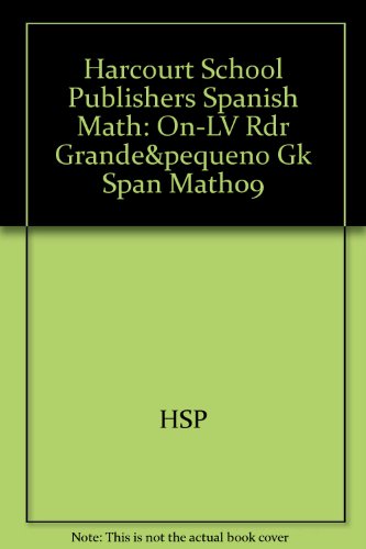 Book Grande&Pequeno: On-Level Reader Grade K (Harcourt School Publishers Spanish Math) (Spanish Edition) free