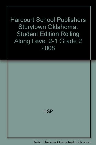 Book Harcourt School Publishers Storytown: Student Edition Rolling Along Level 2-1 Grade 2 2008 free