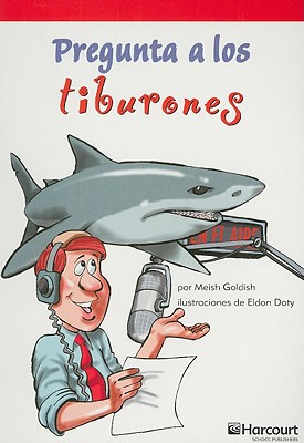 Book Harcourt School Publishers Villa Cuentos: Below-level Reader Grade 6 Pregunta/tiburones (spanish Edition) free