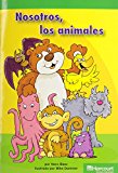 Book Nosotros Los Animales Advanced Reader Grade K: Harcourt School Publishers Villa Cuentos (span Rdg 08/09/10 (wt)) (spanish Edition) free