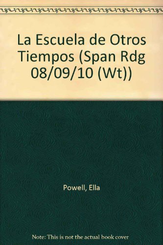 Book Villa Cuentos: Below Level Reader 5-pack Grade 3 La Escuela De Otros Tiempos (spanish Edition) free