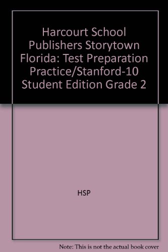 Book Harcourt School Publishers Storytown Florida: Test Preparation Practice/stanford-10 Student Edition Grade 2 free