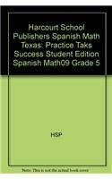 Book Harcourt School Publishers Spanish Math Texas: Practice Taks Success Student Edition Spanish Math09 Grade 5 (spanish Edition) free
