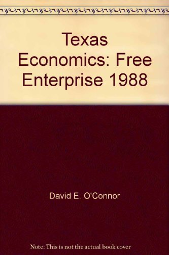 Book Texas Economics: Free Enterprise 1988 free