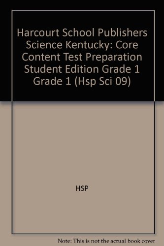 Book Harcourt School Publishers Science Kentucky: Core Content Test Preparation Student Edition Grade 1 Grade 1 free