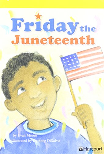 Book Harcourt School Publishers Storytown California : F Exc Book Exc 10 Grade 5 Friday/juneteenth free