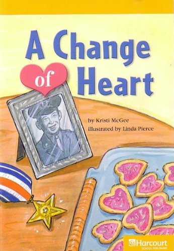 Book Harcourt School Publishers Storytown California: F Exc Book Exc 10 Grade 5 Change Of Heart free