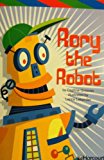 Book Harcourt School Publishers Storytown California : Eld Cncpt Rdr Rory The Robot G3 Exc10 free