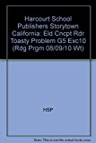Book Harcourt School Publishers Storytown California : Eld Cncpt Rdr Toasty Problem G5 Exc10 free