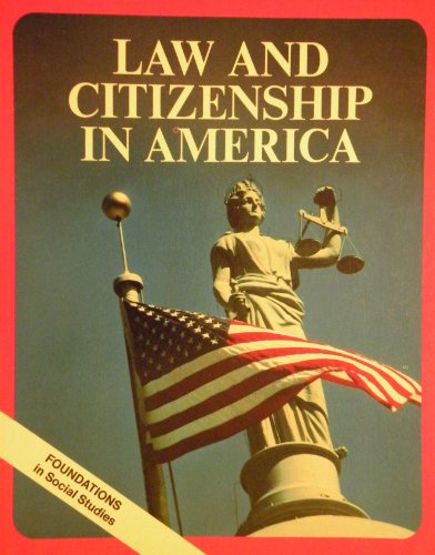 Book Law And Citizenship In America (foundations In Social Studies) free