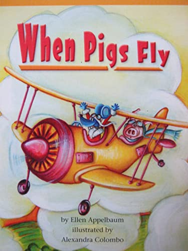 Book Harcourt School Publishers Storytown California: A Exc Book Exc 10 Grade 3 When Pigs Fly free