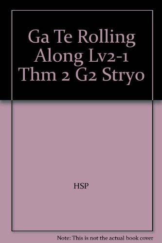 Book Harcourt School Publishers Storytown Georgia: Teacher's Edition  Rolling Along Level 2-1 Thm 2 Grade 20 2009 free