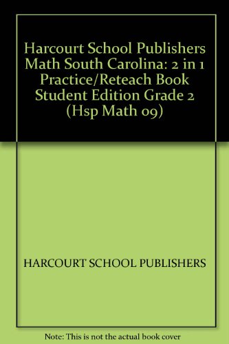 Book Harcourt School Publishers Math South Carolina: 2 In 1 Practice/reteach Book Student Edition Grade 2 free
