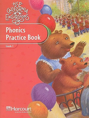 Book Harcourt School Publishers Storytown: Phonics Practice Book Student Edition Excursions 10 Grade 1 free