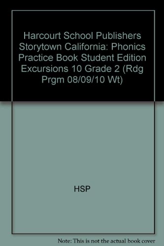 Book Harcourt School Publishers Storytown: Phonics Practice Book Student Edition Excursions 10 Grade 2 free