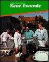Book Neue Freunde, Level One (German Edition) free