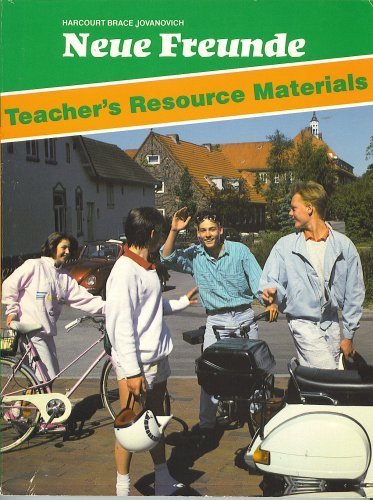Book Neue Freunde, Teacher's Resource Materials (hbj Foreign Language, German Level 1) free