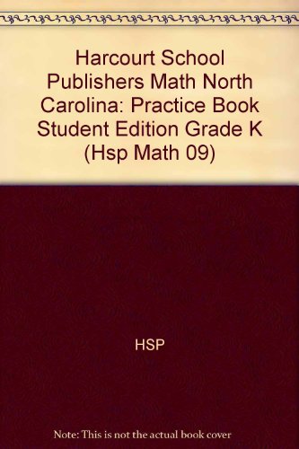 Book Harcourt School Publishers Math: Practice Book Student Edition Grade K free
