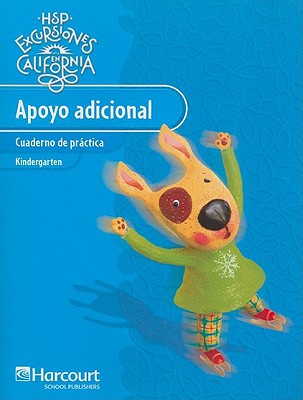 Book Harcourt School Publishers Excursiones California: Extra Support Practice Book Student Edition Grade K (spanish Edition) free