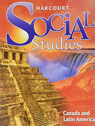 Book Harcourt Social Studies: Student Edition Canada and Latin America 2010 free