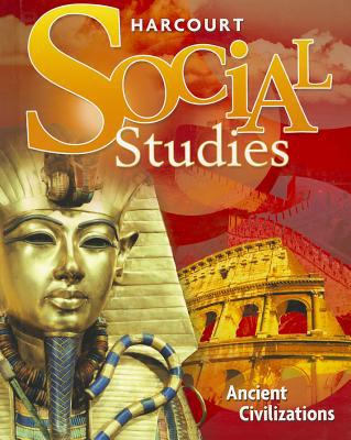 Book Harcourt Social Studies: Student Edition Grade 7 Ancient Civilizations 2010 free