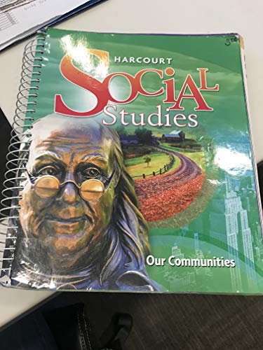 Book Harcourt Social Studies: Teacher Edition Grade 3 Our Communities 2010 free