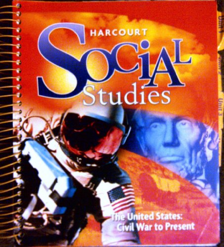 Book Harcourt Social Studies: Teacher Edition Grade 6 US: Civil War to Present 2010 free