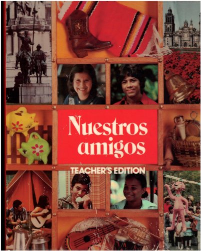 Book Nuestros amigos, Spanish I, TEACHER'S EDITION [Includes answers] free