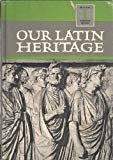 Book Our Latin Heritage Harbrace Edition Book I free