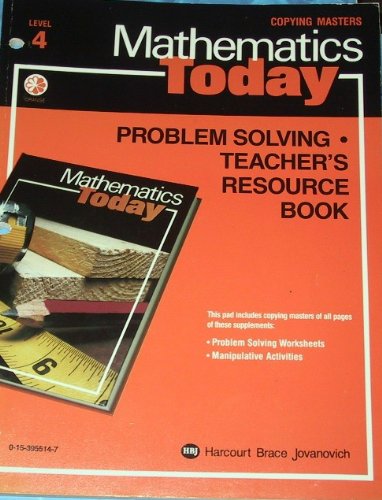 Book Hbj Mathematics Today (problem Solving; Teacher's Resource Book, Level 4 Orange, Grade 4) free