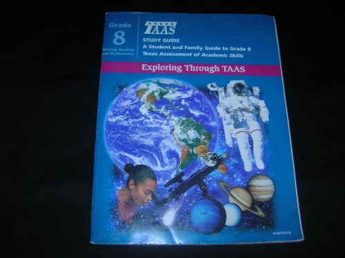 Book Tass Study Guide, (writing, Reading & Mathematics Grade 8) (exploring Through Taas) free