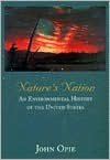 Book Nature's Nation: An Environmental History of the United States free