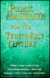 Book Public Administration for the Twenty-First Century free