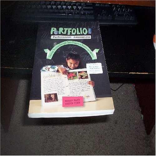 Book Portfolio and Performance: Assessment Helping Students Evaluate Their Progress As Readers and Writers free