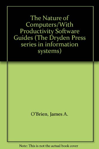 Book The Nature of Computers/With Productivity Software Guides (Case Studies in Cultural Anthropology) free