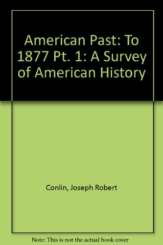 Book THE AMERICAN PAST, VOLUME I, 4/E free
